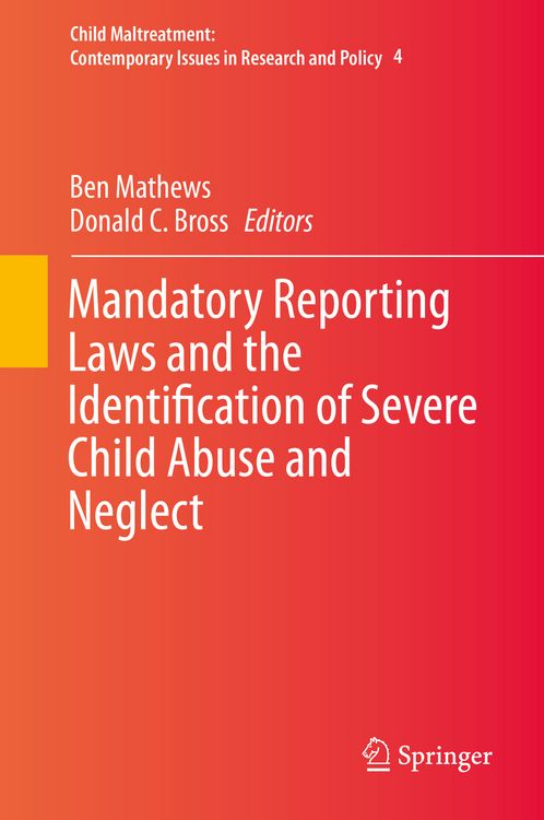 Produktbild: Mandatory Reporting Laws and the Identification of Severe Child Abuse and Neglect