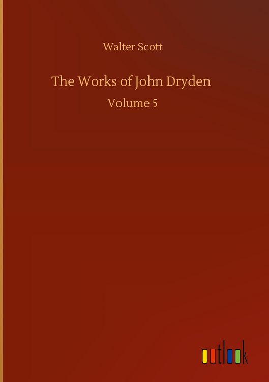 Produktbild: The Works of John Dryden