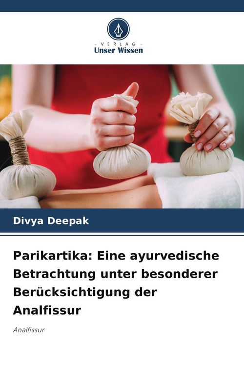 Produktbild: Parikartika: Eine ayurvedische Betrachtung unter besonderer Ber&uuml;cksichtigung der Analfissur