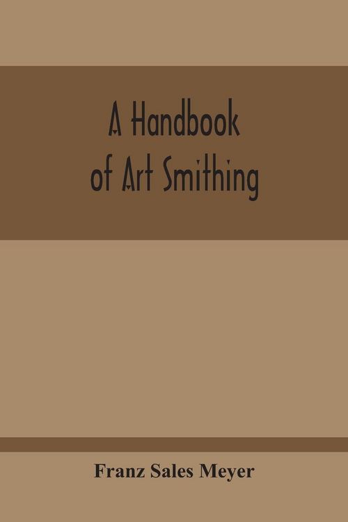 Produktbild: A Handbook Of Art Smithing