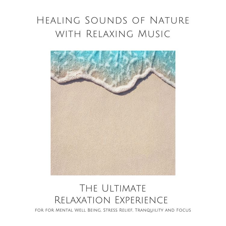 Produktbild: Healing Sounds of Nature with Relaxing Music for Mental Well Being, Stress Relief, Tranquility and Focus