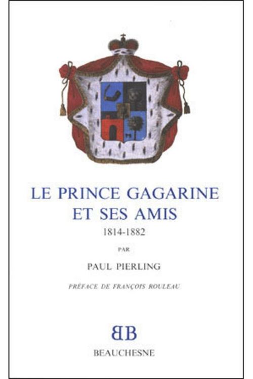 Produktbild: Bb N29 - Le Prince Gagarine et ses Amis (1814-1882)
