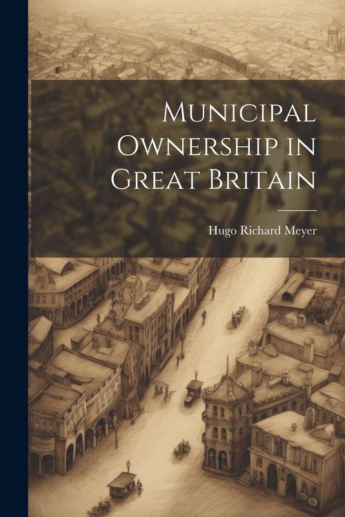 Produktbild: Municipal Ownership in Great Britain
