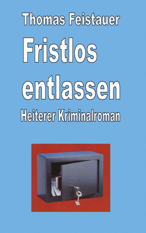 Produktbild: Fristlos entlassen
