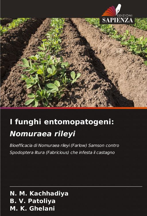 Produktbild: I funghi entomopatogeni: Nomuraea rileyi