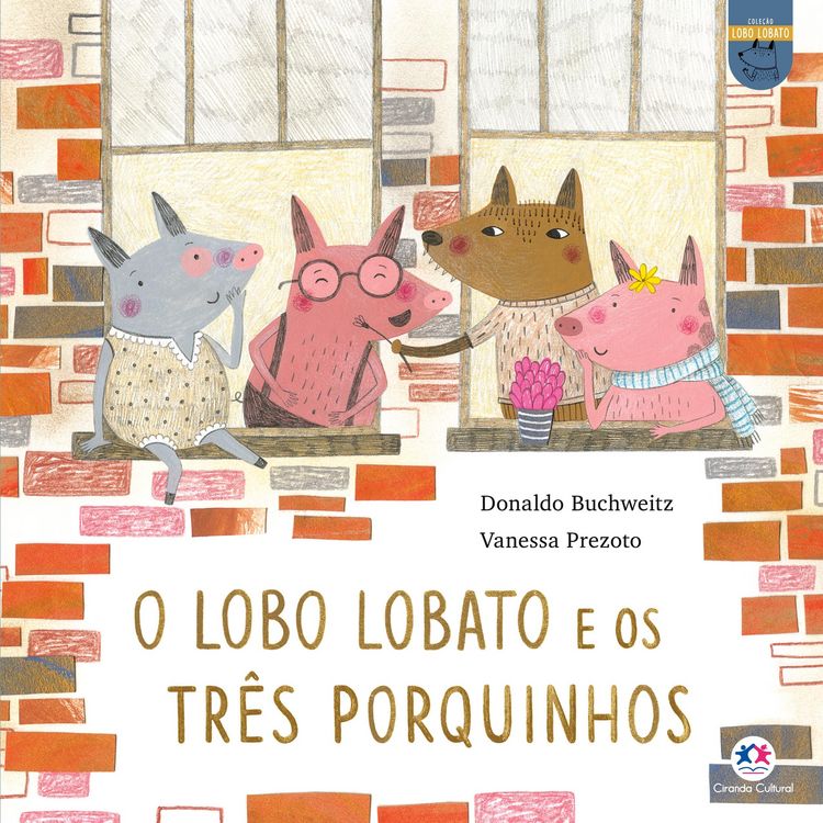 Produktbild: O lobo Lobato e os tr&ecirc;s porquinhos