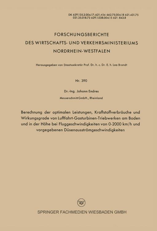 Produktbild: Berechnung der optimalen Leistungen, Kraftstoffverbr&auml;uche und Wirkungsgrade von Luftfahrt-Gasturbinen-Triebwerken am Boden und in der H&ouml;he bei Flugges