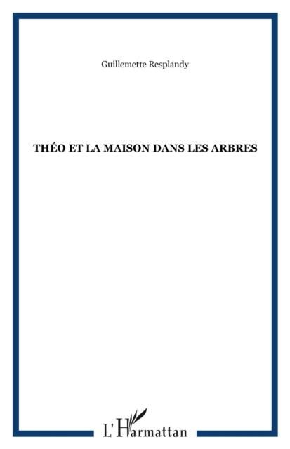 Produktbild: Theo et la maison dans les arbres