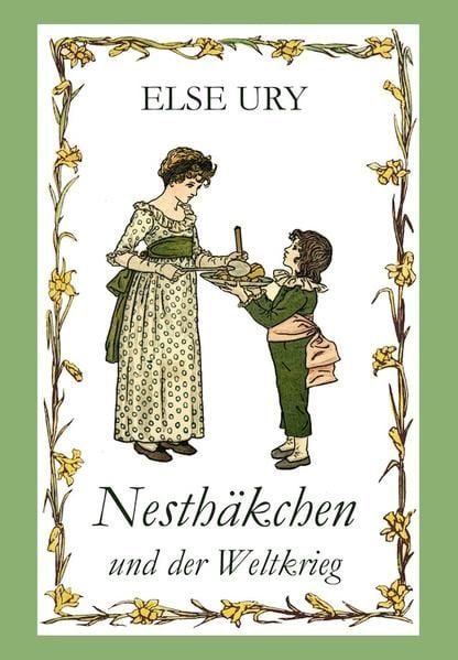 Produktbild: Nesth&auml;kchen und der Weltkrieg