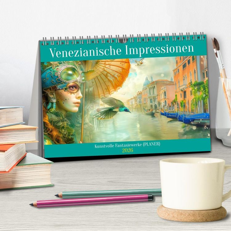 Produktbild: Venezianische Impressionen - Kunstvolle Fantasiewerke (PLANER) (Tischkalender 2026 DIN A5 quer), CALVENDO Monatskalender