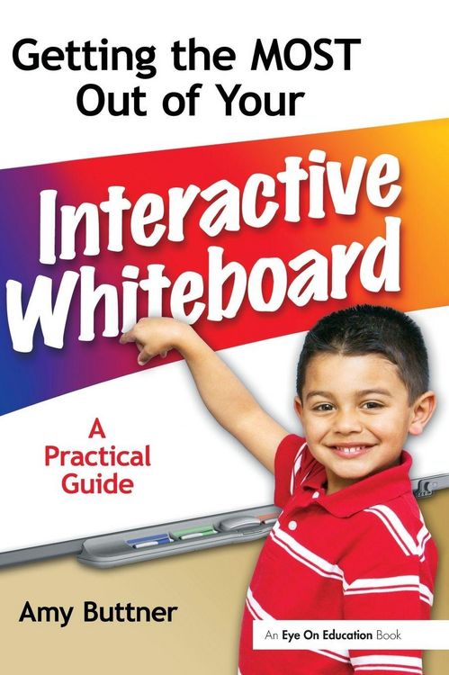 Produktbild: Getting the Most Out of Your Interactive Whiteboard