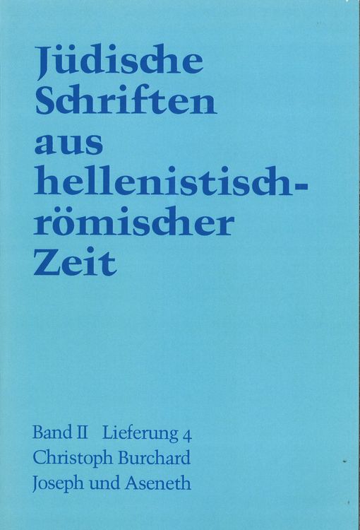 Produktbild: J&uuml;dische Schriften aus hellenistisch-r&ouml;mischer Zeit, Bd 2: Unterweisung... / Joseph und Aseneth