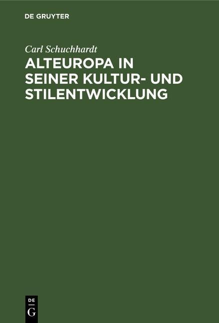 Produktbild: Alteuropa in seiner Kultur- und Stilentwicklung