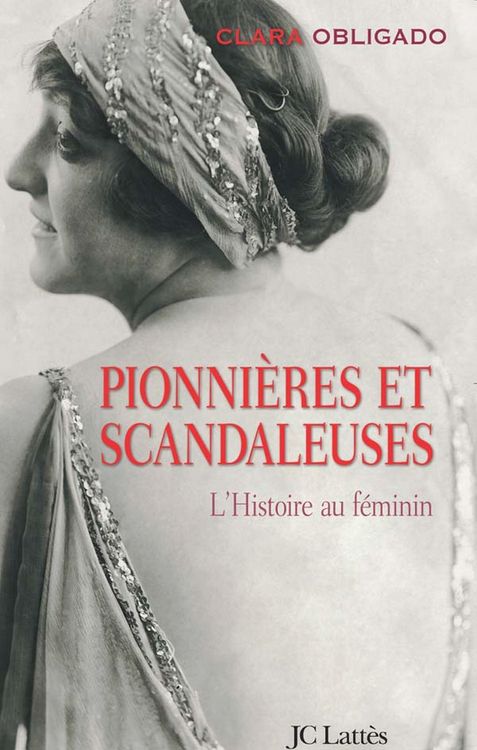 Produktbild: Pionni&egrave;res et scandaleuses