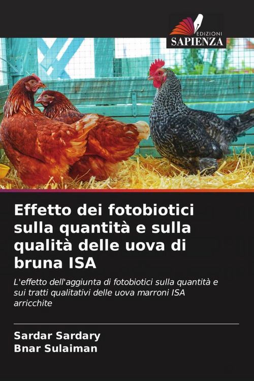 Produktbild: Effetto dei fotobiotici sulla quantit&agrave; e sulla qualit&agrave; delle uova di bruna ISA