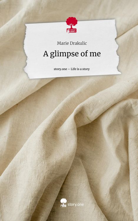 Produktbild: A glimpse of me. Life is a Story - story.one