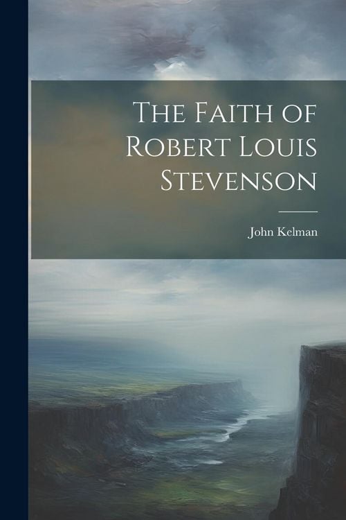 Produktbild: The Faith of Robert Louis Stevenson