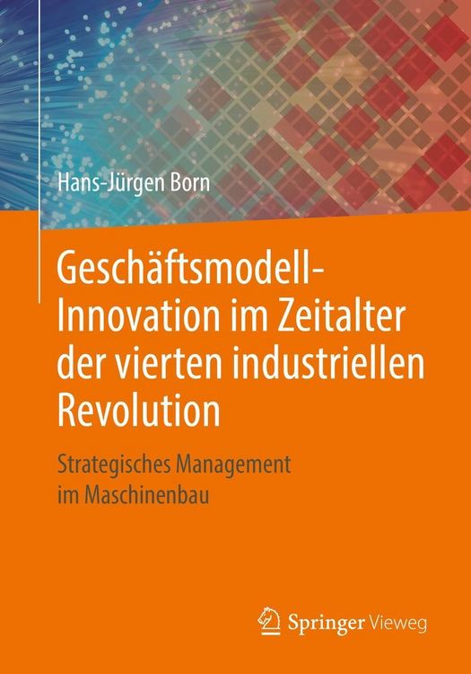 Produktbild: Gesch&auml;ftsmodell-Innovation im Zeitalter der vierten industriellen Revolution