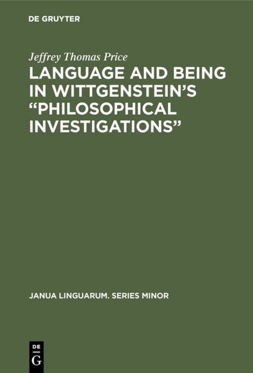 Produktbild: Language and Being in Wittgenstein&rsquo;s &ldquo;Philosophical Investigations&rdquo;