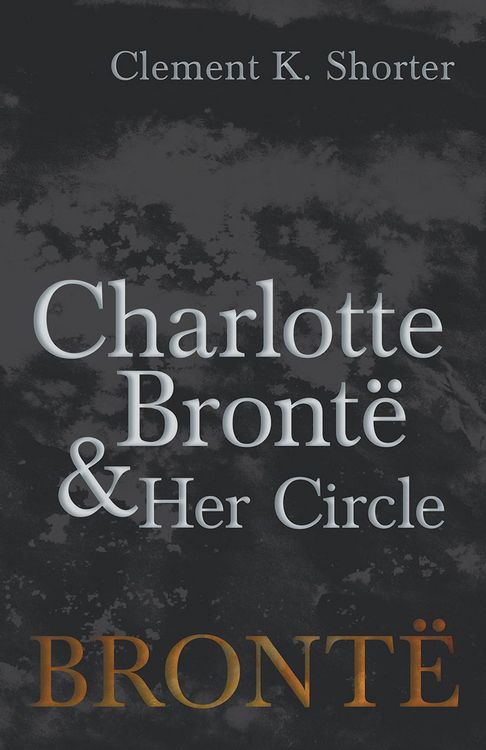 Produktbild: Charlotte Bront&Atilde;&laquo; and Her Circle