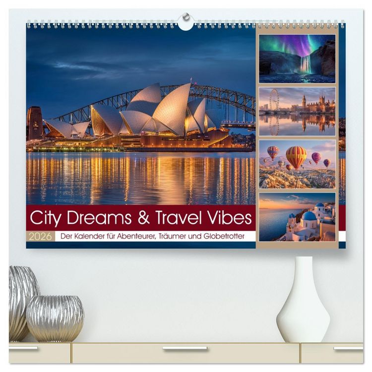 Produktbild: City Dreams & Travel Vibes (hochwertiger Premium Wandkalender 2026 DIN A2 quer), Kunstdruck in Hochglanz