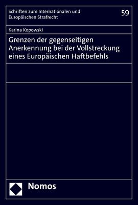 Produktbild: Grenzen der gegenseitigen Anerkennung bei der Vollstreckung eines Europ&auml;ischen Haftbefehls