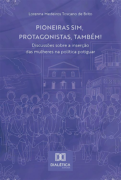 Produktbild: Pioneiras sim, protagonistas, tamb&eacute;m!