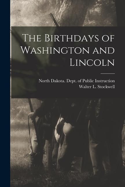 Produktbild: The Birthdays of Washington and Lincoln