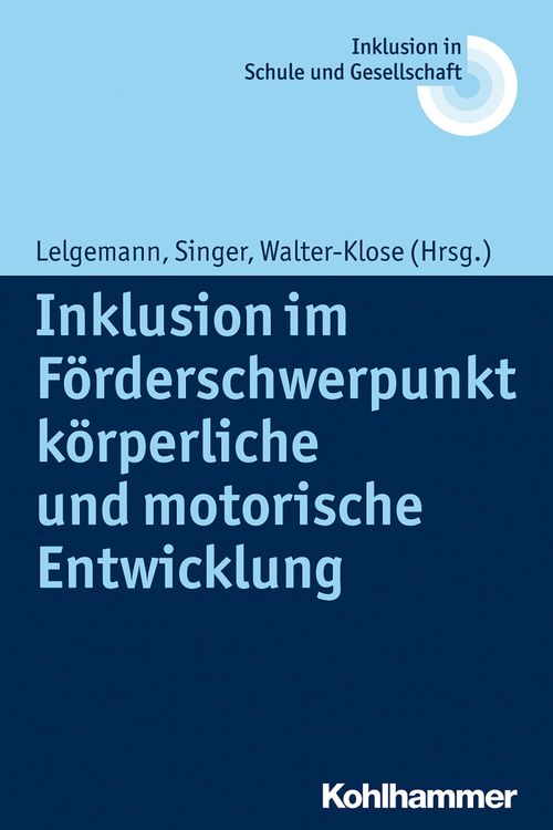 Produktbild: Inklusion im F&ouml;rderschwerpunkt k&ouml;rperliche und motorische Entwicklung