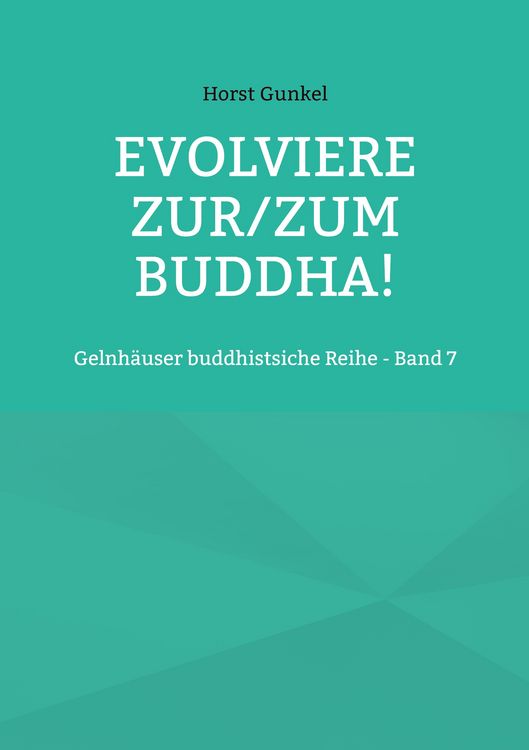 Produktbild: Evolviere zur/zum Buddha!