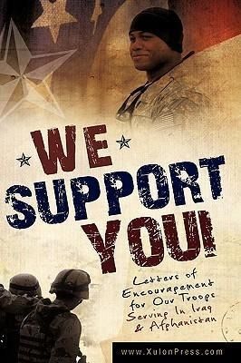 Produktbild: We Support You-Letters of Encouragement for Our Troops Serving In Iraq and Afghanistan