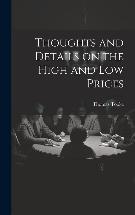 Produktbild: Thoughts and Details on the High and Low Prices