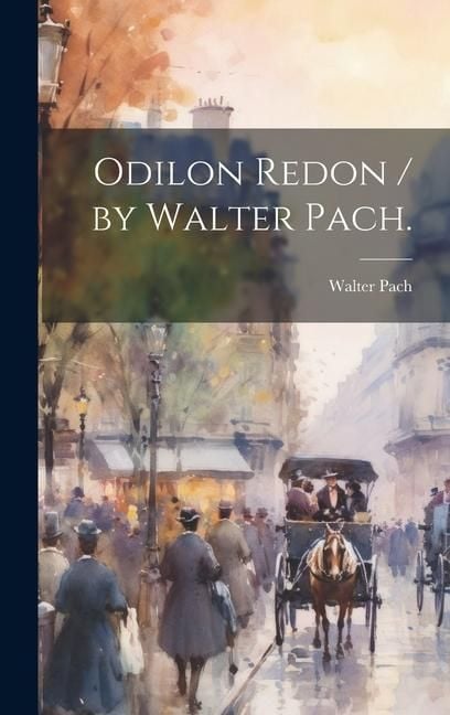 Produktbild: Odilon Redon / by Walter Pach.