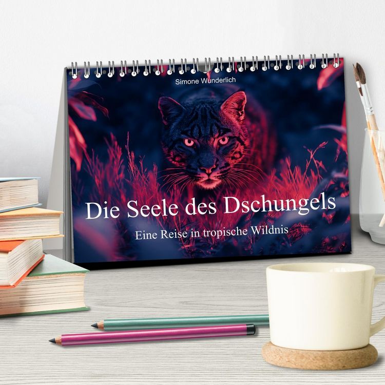 Produktbild: Die Seele des Dschungels - Eine Reise in tropische Wildnis (Tischkalender 2026 DIN A5 quer), CALVENDO Monatskalender