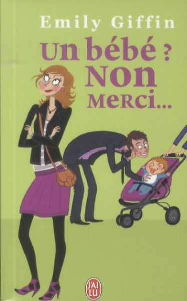 Produktbild: Un b&eacute;b&eacute; ? non merci ...