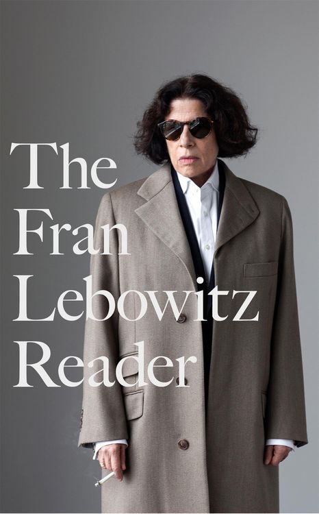 Produktbild: Lebowitz, F: Fran Lebowitz Reader
