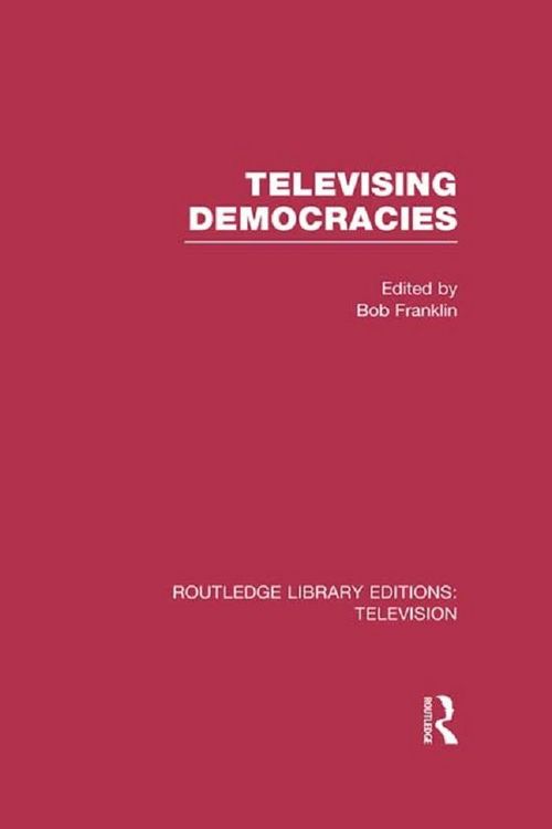 Produktbild: Televising Democracies