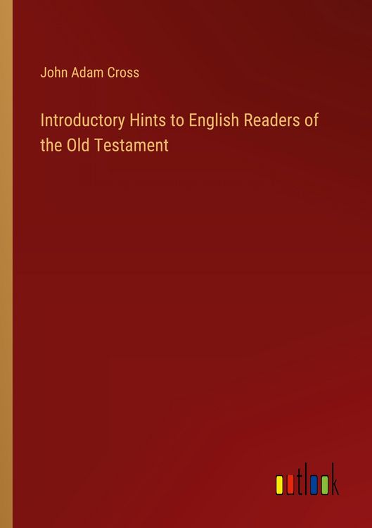 Produktbild: Introductory Hints to English Readers of the Old Testament