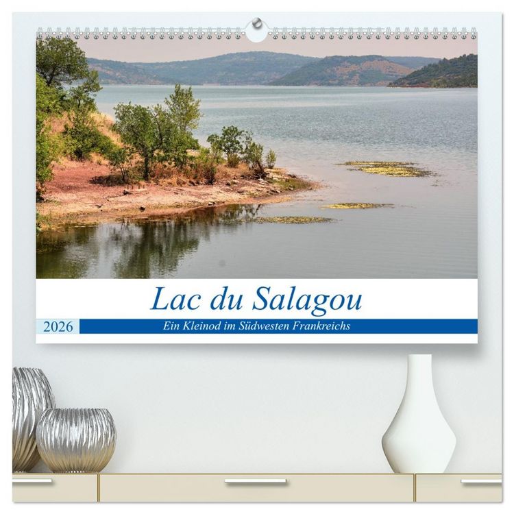 Produktbild: Lac du Salagou - Ein Kleinod im S&uuml;dwesten Frankreichs (hochwertiger Premium Wandkalender 2026 DIN A2 quer), Kunstdruck in Hochglanz