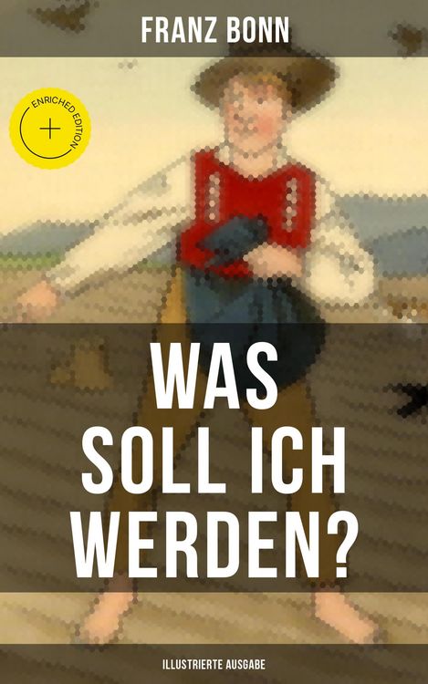 Produktbild: Was soll ich werden? (Illustrierte Ausgabe)