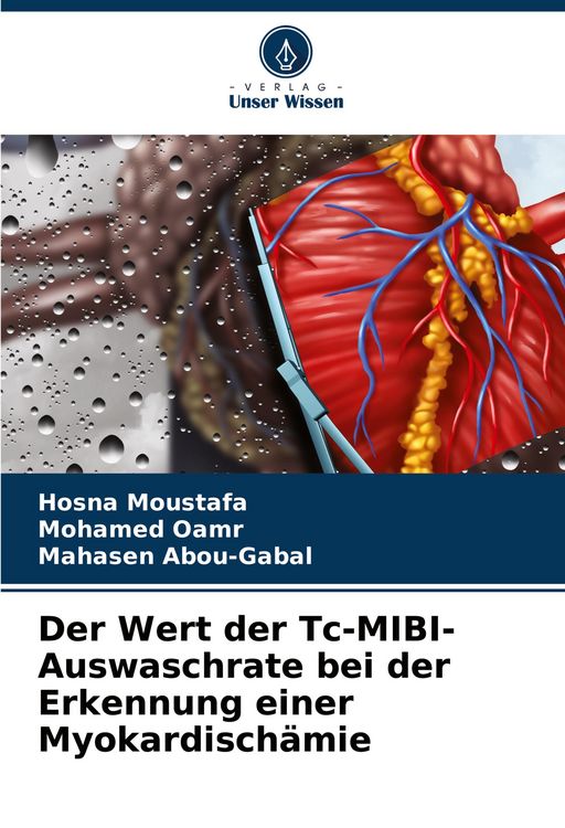Produktbild: Der Wert der Tc-MIBI-Auswaschrate bei der Erkennung einer Myokardisch&auml;mie