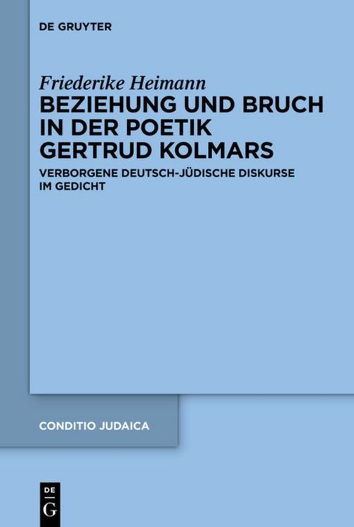 Produktbild: Beziehung und Bruch in der Poetik Gertrud Kolmars