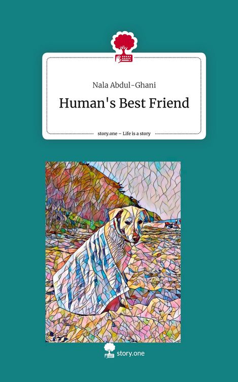 Produktbild: Human's Best Friend. Life is a Story - story.one