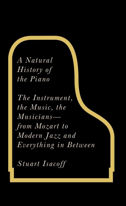Produktbild: Isacoff, S: A Natural History of the Piano