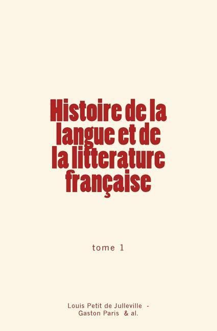 Produktbild: Histoire de la langue et de la litterature fran&ccedil;aise