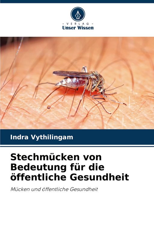 Produktbild: Stechm&uuml;cken von Bedeutung f&uuml;r die &ouml;ffentliche Gesundheit