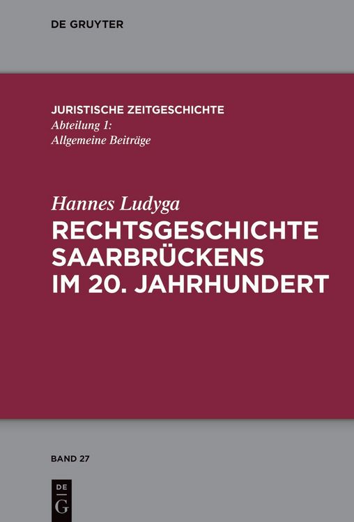 Produktbild: Rechtsgeschichte Saarbr&uuml;ckens im 20. Jahrhundert