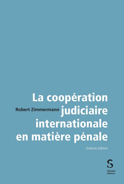 Produktbild: La coop&eacute;ration judiciaire internationale en mati&egrave;re p&eacute;nale