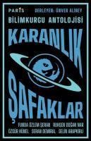 Produktbild: Karanlik Safaklar - Bilimkurgu Antolojisi
