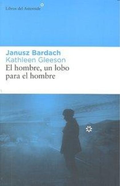 Produktbild: El hombre, un lobo para el hombre : sobrevivir al gulag